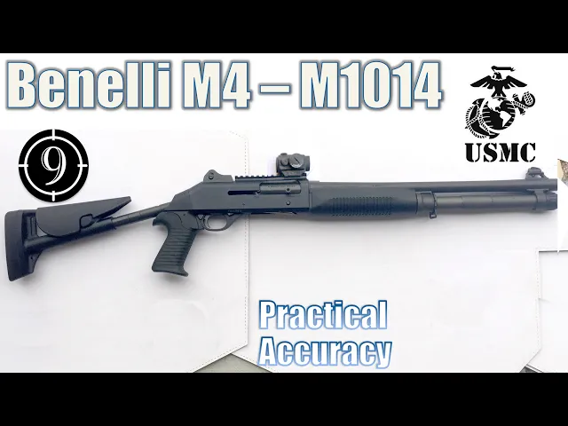 benelli m4/ m1014 - close range practical accuracy